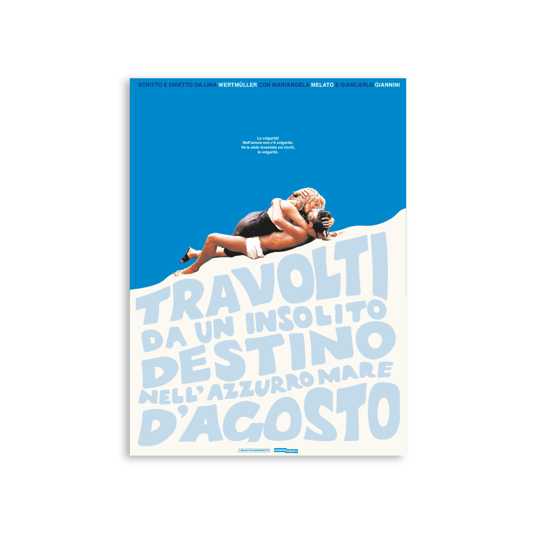 Travolti da un insolito destino nell'azzurro mare di agosto